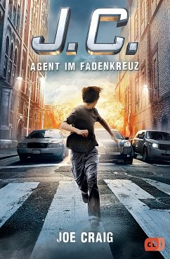 J.C. Agent im Fadenkreuz / Agent J.C. Bd.1 (eBook, ePUB) - Craig, Joe