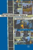 The Melodramatic Public (eBook, PDF)