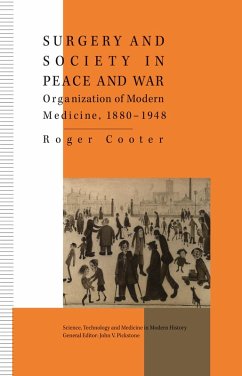 Surgery and Society in Peace and War (eBook, PDF) - Cooter, R.