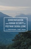 Democratization and Human Security in Postwar Sierra Leone (eBook, PDF)