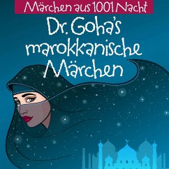 Dr. Goha's Marokkanische Märchen (MP3-Download) - Muthesius, Andreas