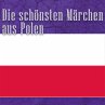 Die schönsten Märchen aus Polen... - Bild 1