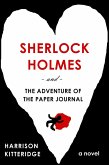 Sherlock Holmes and the Adventure of the Paper Journal (John + Sherlock, #2) (eBook, ePUB)