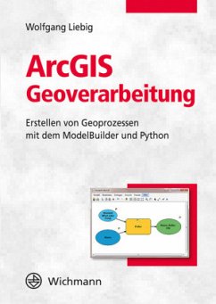 ArcGIS Geoverarbeitung - Liebig, Wolfgang