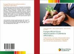 Fungos Micorrízicos Arbusculares e Calendula officinalis L. - Heitor, Leticia Celia;Martins, Marco Antônio;M Freitas, Marta Simone