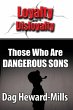 Those Who Are Dangerous Sons - Bild 1
