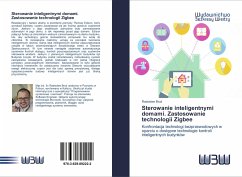 Sterowanie inteligentnymi domami. Zastosowanie technologii Zigbee