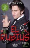 El Rubius : 100% no oficial : todo lo que quieres saber sobre El Rubius : [biografía no oficial]