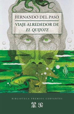 Viaje alrededor de El Quijote - Cruz Ruiz, Juan; Pessoa, Fernando; Paso, Fernando Del