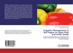 Irrigation Management in Bell Pepper on Open Field and Under Shade