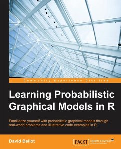 Learning Probabilistic Graphical Models in R - Bellot, David