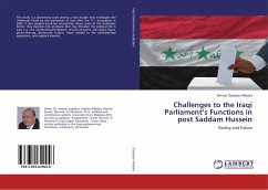 Challenges to the Iraqi Parliament¿s Functions in post Saddam Hussein