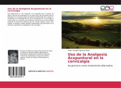 Uso de la Analgesia Acupuntural en la cervicalgia - Figueroa Pérez, Vivian Caridad
