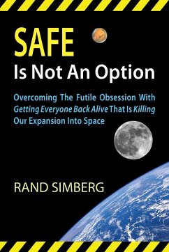 Safe Is Not an Option - Simberg, Rand E.