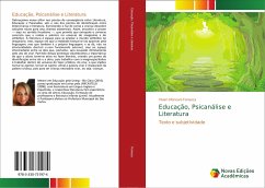Educação, Psicanálise e Literatura - Fonseca, Vívien Monzani