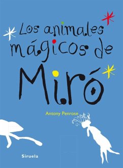 Los animales mágicos de Miró