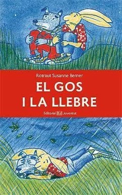 El gos i la llebre - Martínez, Francesca; Berner, Rotraut Susanne