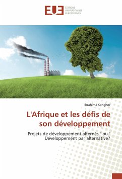 L'Afrique et les défis de son développement - Senghor, Ibrahima