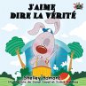 J'aime dire la vérité - Bild 1