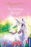 Der steinerne Spiegel / Sternenschweif Bd.3 Der steinerne Spiegel / Sternenschweif Bd.3