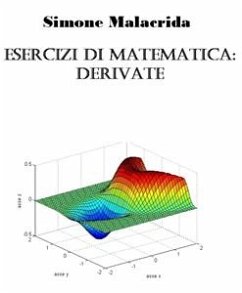 Esercizi di matematica: derivate (eBook, ePUB) - Malacrida, Simone