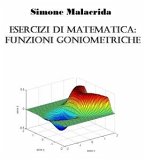 Esercizi di matematica: funzioni goniometriche (eBook, ePUB)