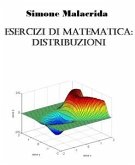 Esercizi di matematica: distribuzioni (eBook, ePUB)