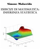 Esercizi di matematica: inferenza statistica (eBook, ePUB)