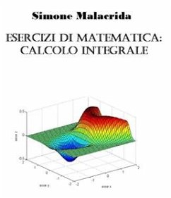 Cover Esercizi di matematica: calcolo integrale (eBook, ePUB)