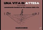 una vita in attesa (eBook, ePUB)