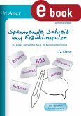 Spannende Schreib- und Erzählimpulse 1+2 (eBook, PDF)