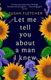 Let Me Tell You About A Man I Knew (eBook, ePUB)