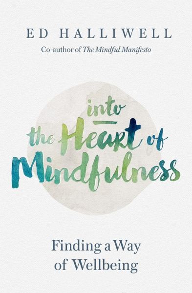Into the Heart of Mindfulness (eBook, ePUB)
