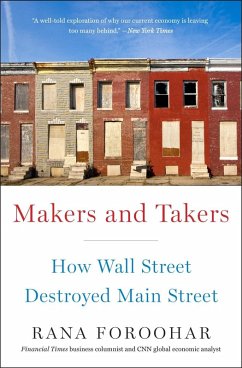 Makers and Takers (eBook, ePUB) - Foroohar, Rana
