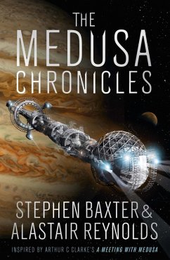 The Medusa Chronicles (eBook, ePUB) - Reynolds, Alastair; Baxter, Stephen