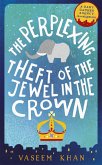 The Perplexing Theft of the Jewel in the Crown (eBook, ePUB)