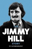 The Jimmy Hill Story (eBook, ePUB)
