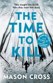 The Time to Kill (eBook, ePUB)