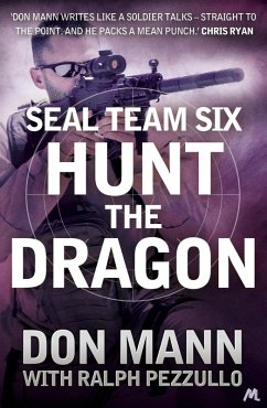 Cover SEAL Team Six Book 6: Hunt the Dragon (eBook, ePUB)