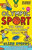 Olympic Sport: The Whole Muscle-Flexing Story (eBook, ePUB)