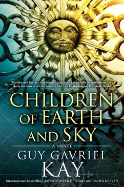 Children of Earth and Sky (eBook, ePUB) - Kay, Guy Gavriel