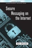 Secure Messaging on the Internet (eBook, PDF)