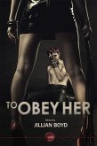 To Obey Her (eBook, ePUB)
