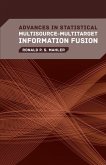 Advances in Statistical Multisource-Multitarget Information Fusion (eBook, PDF)