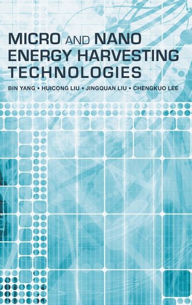 Micro and Nano Energy Harvesting Technologies (eBook, PDF) Micro and Nano Energy Harvesting Technologies (eBook, PDF)