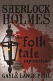Sherlock Holmes and the Folk Tale Mysteries - Volume 2 (eBook, ePUB)