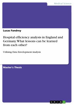 Hospital efficiency analysis in England and Germany. What lessons can be learned from each other? (eBook, PDF)