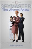 Spymaster: The Woman Below (eBook, ePUB)