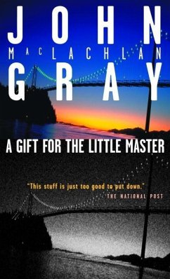 A Gift For The Little Master (eBook, ePUB) - Gray, John M.