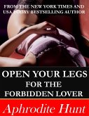 Open Your Legs for the Forbidden Lover (eBook, ePUB)